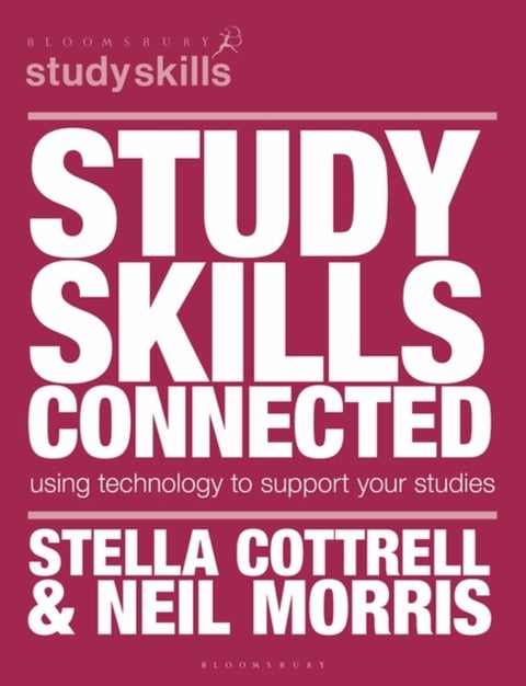 Study Skills Connected - Using Technology to Support Your Studies