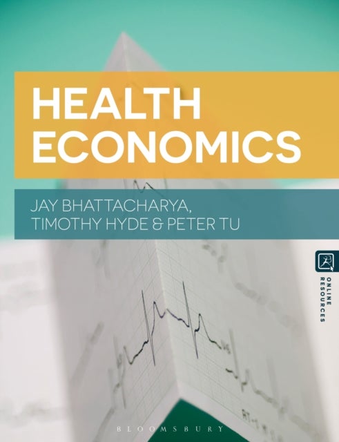 Bilde av Health Economics Av Jay Bhattacharya, Timothy Hyde, Peter Tu