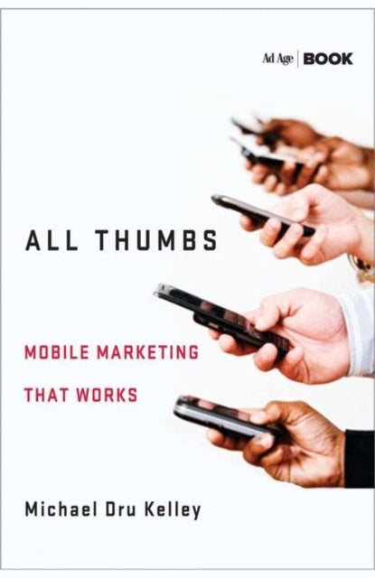 All Thumbs - Mobile Marketing that Works