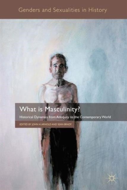 Bilde av What Is Masculinity?