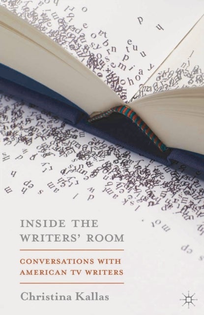 Inside The Writers' Room - Conversations with American TV Writers