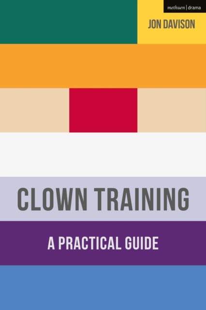 Clown Training - A Practical Guide