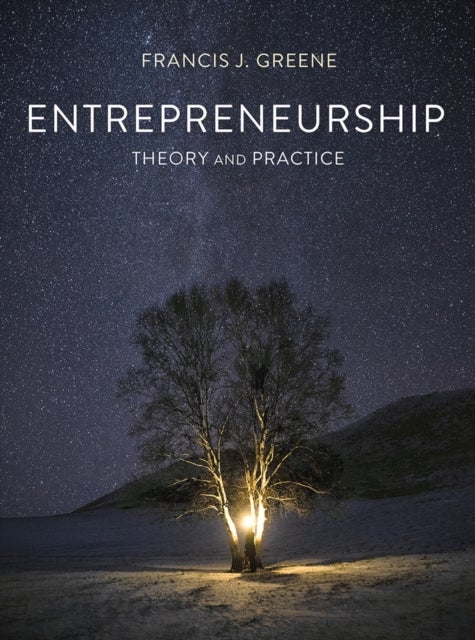 Bilde av Entrepreneurship Theory And Practice Av Francis J. Greene