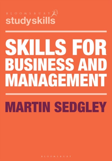 Bilde av Skills For Business And Management Av Martin (university Of Bradford Bradford Uk) Sedgley
