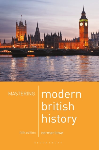 Bilde av Mastering Modern British History Av Norman Lowe