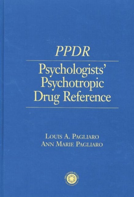 Bilde av Psychologists&#039; Psychotropic Drug Reference Av Louis A. (university Of Alberta Canada) Pagliaro, Ann Marie (university Of Alberta Canada) Pagliaro