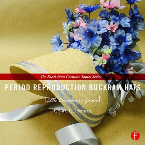 Period Reproduction Buckram Hats - The Costumer¿s Guide