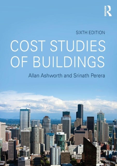 Bilde av Cost Studies Of Buildings Av Allan (university Of Salford Uk) Ashworth, Srinath (northumbria University Uk) Perera