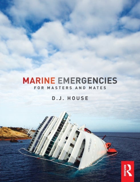Marine Emergencies - For Masters and Mates