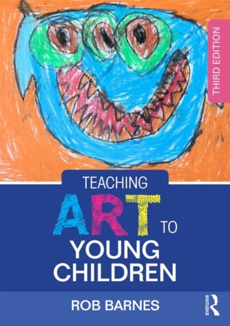 Bilde av Teaching Art To Young Children Av Rob Barnes