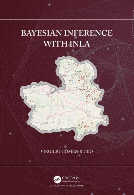 Bilde av Bayesian Inference With Inla Av Virgilio (universidad De Castilla-la Mancha Albacete Spain) Gomez-rubio
