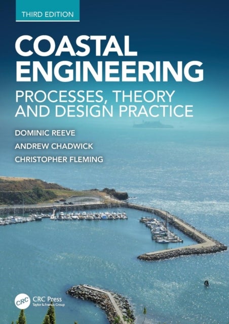 Coastal Engineering - Processes, Theory and Design Practice