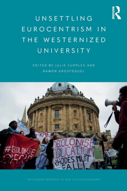Bilde av Unsettling Eurocentrism In The Westernized University