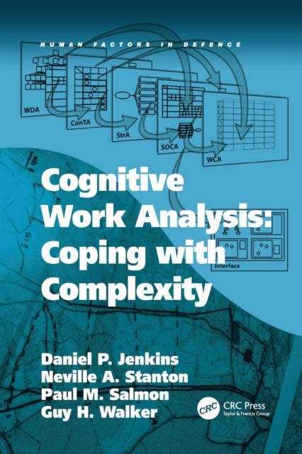 Cognitive Work Analysis: Coping with Complexity