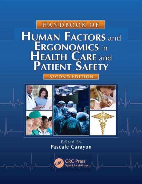 Bilde av Handbook Of Human Factors And Ergonomics In Health Care And Patient Safety