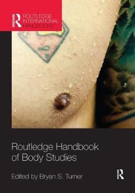 Bilde av Routledge Handbook Of Body Studies