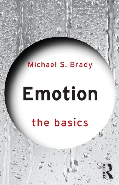 Bilde av Emotion: The Basics Av Michael Brady