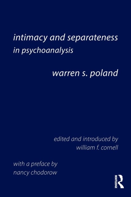 Bilde av Intimacy And Separateness In Psychoanalysis Av Warren S. (private Practice Washington Dc Usa) Poland