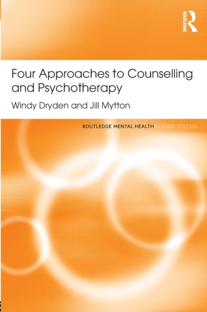 Bilde av Four Approaches To Counselling And Psychotherapy Av Windy (goldsmiths University Of London Uk) Dryden, Jill Mytton