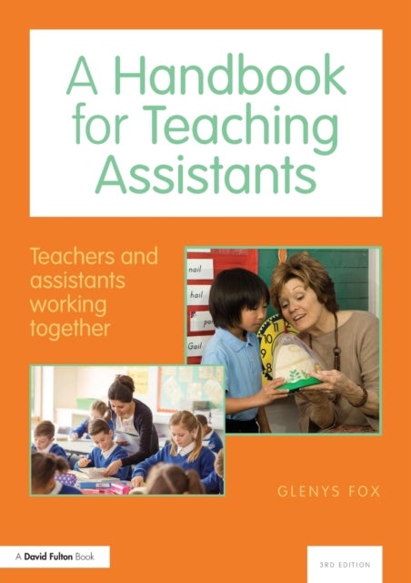 A Handbook for Teaching Assistants - Teachers and assistants working together