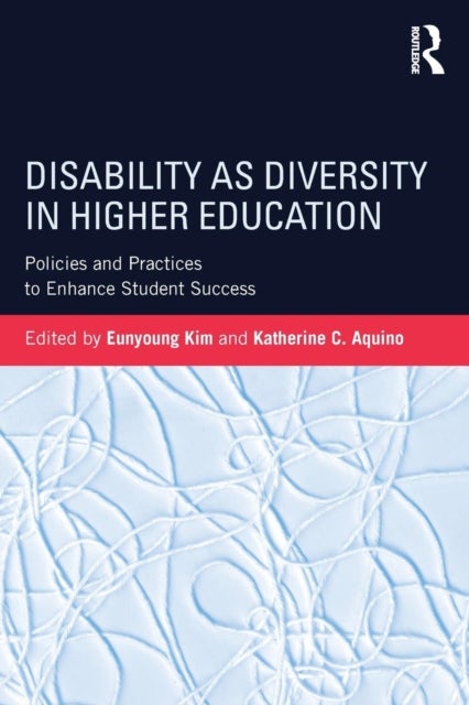 Bilde av Disability As Diversity In Higher Education