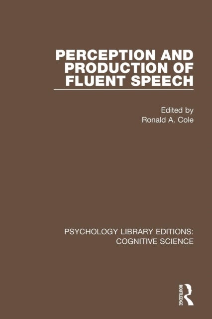 Perception and Production of Fluent Speech