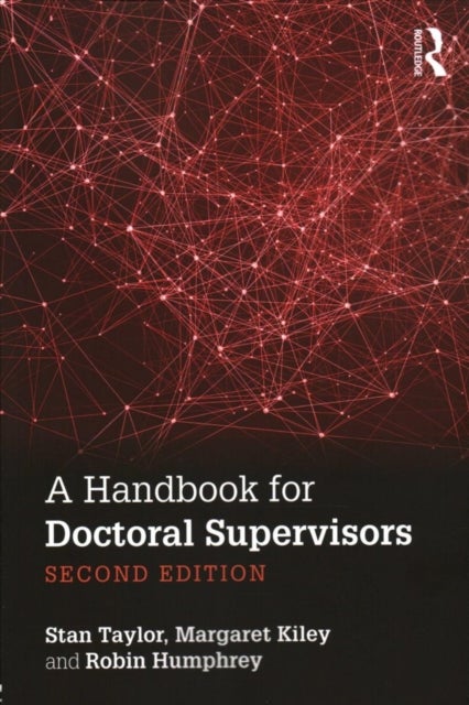 A Handbook for Doctoral Supervisors
