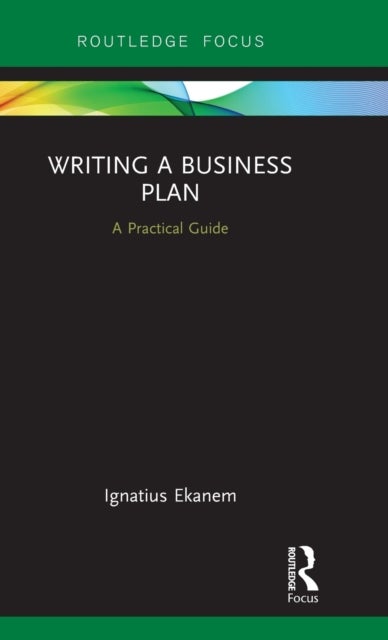 Writing a Business Plan - A Practical Guide