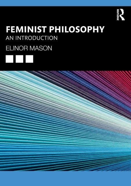 Feminist Philosophy - An Introduction