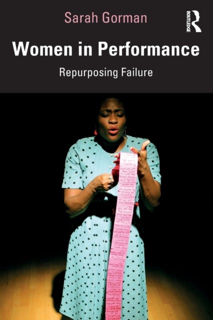 Women in Performance - Repurposing Failure