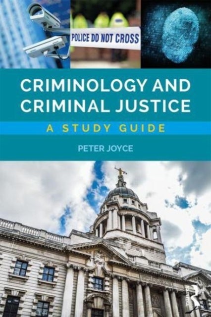 Criminology and Criminal Justice - A Study Guide