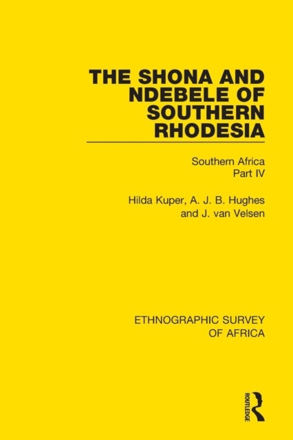 The Shona and Ndebele of Southern Rhodesia - Southern Africa Part IV