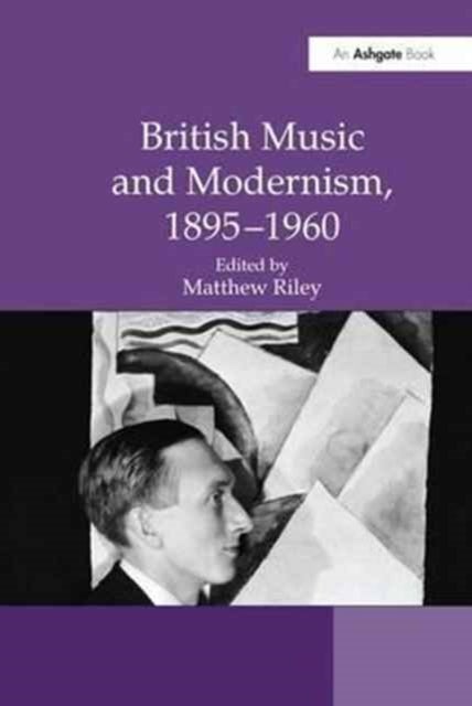 Bilde av British Music And Modernism, 1895¿1960