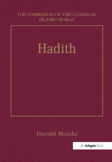 Hadith - Origins and Developments