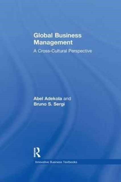 Global Business Management - A Cross-Cultural Perspective