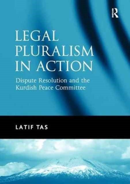Bilde av Legal Pluralism In Action Av Latif Tas