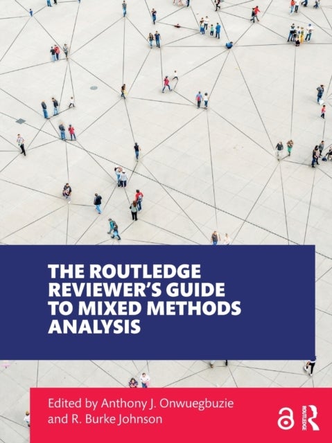 The Routledge Reviewer¿s Guide to Mixed Methods Analysis