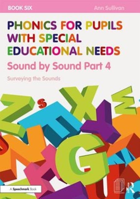 Bilde av Phonics For Pupils With Special Educational Needs Book 6: Sound By Sound Part 4 Av Ann Sullivan