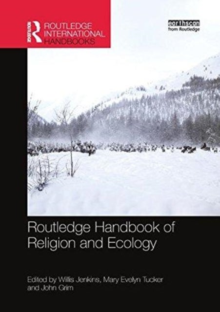 Bilde av Routledge Handbook Of Religion And Ecology