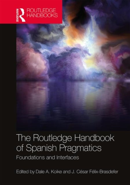 Bilde av The Routledge Handbook Of Spanish Pragmatics