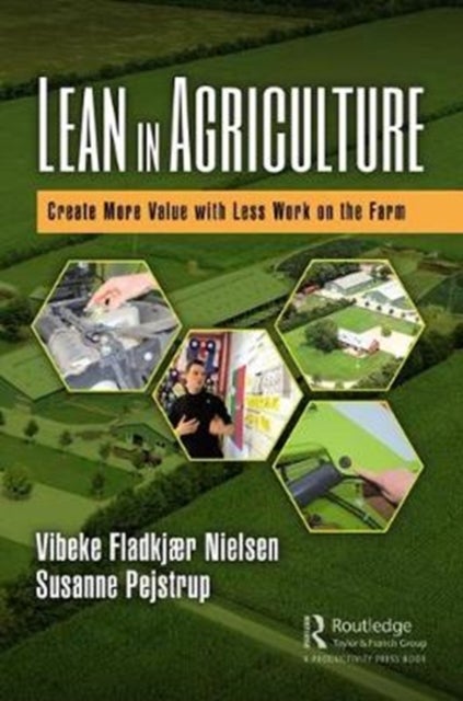 Lean in Agriculture - Create More Value with Less Work on the Farm