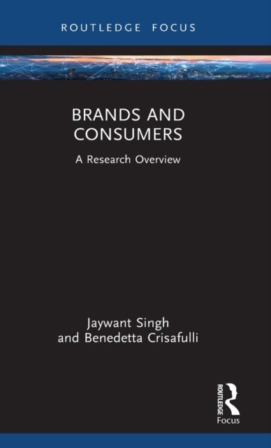 Brands and Consumers - A Research Overview