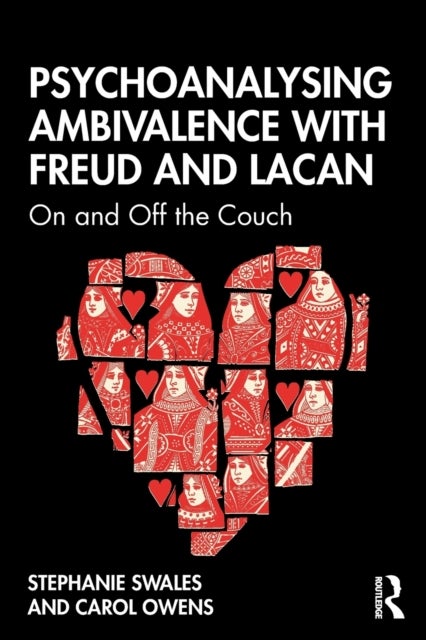 Psychoanalysing Ambivalence with Freud and Lacan - On and Off the Couch