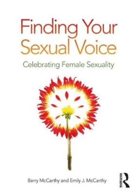 Finding Your Sexual Voice - Celebrating Female Sexuality