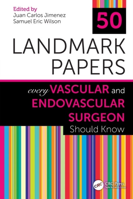 Bilde av 50 Landmark Papers Every Vascular And Endovascular Surgeon Should Know
