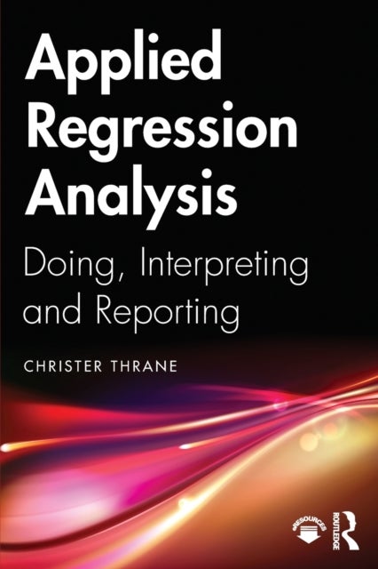 Bilde av Applied Regression Analysis Av Christer Thrane
