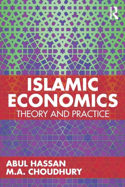 Islamic Economics - Theory and Practice