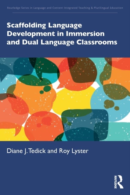 Bilde av Scaffolding Language Development In Immersion And Dual Language Classrooms Av Diane J. Tedick, Roy Lyster