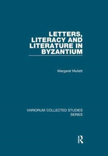 Bilde av Letters, Literacy And Literature In Byzantium Av Margaret Mullett