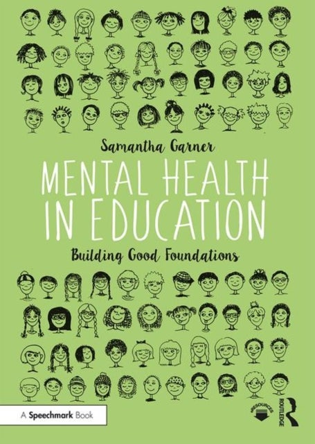 Mental Health in Education - Building Good Foundations